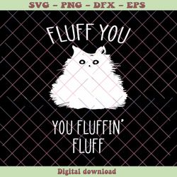 Retro You Fluffin Fluff Cat SVG Graphic Design File