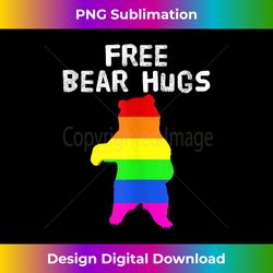 Pride Gay Pride March LGBTQ Funny Free Bear Hugs Tank To - Sophisticated PNG Sublimation File - Striking & Memorable Impressions