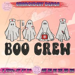 Boo Crew Embroidery Design, Cute Ghost Nurse Embroidery, Spooky Embroidery, Halloween Embroidery, Machine Embroidery Designs