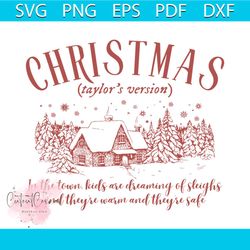Christmas Taylor Version In The Town SVG Graphic Design File