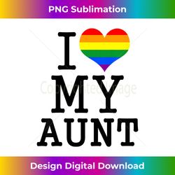 Kids I Love My Gay Aunt Baby Clothes LGBT Pride Toddler Boy Girl - Chic Sublimation Digital Download - Enhance Your Art with a Dash of Spice