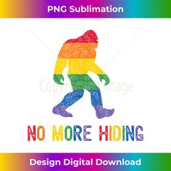 Gay Pride Big Foot - Sasquatch No More Hiding- LGBTQ Ally - - Bespoke Sublimation Digital File - Challenge Creative Boundaries