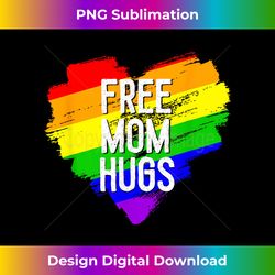 Free Mom Hugs Rainbow Heart LGBT Pride - Innovative PNG Sublimation Design - Enhance Your Art with a Dash of Spice