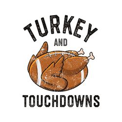 Turkey and Touchdowns Football Lover SVG Cutting File