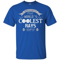 Officially The World&8217s Coolest Tampa Bay Rays Fan T Shirts