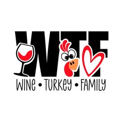 Vintage Thanksgiving WTF Wine Turkey Family SVG File