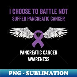 pancreatic cancer awareness - I choose to battle not suffer pancreatic cancer - purple ribbon awareness - Instant PNG Sublimation Download - Unleash Your Creativity