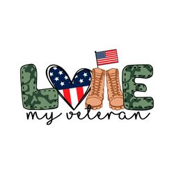 American Flag Love My Veteran SVG Digital Cricut File