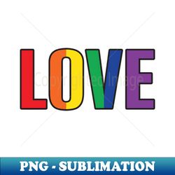 Lgbtq love - Sublimation-Ready PNG File - Boost Your Success with this Inspirational PNG Download