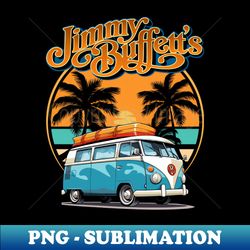 Jimmy Buffett - Artistic Sublimation Digital File - Add a Festive Touch to Every Day
