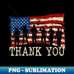 American Flag Thank you Veterans Proud Veteran - Unique Sublimation PNG Download - Bring Your Designs to Life