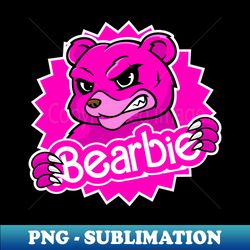Bearbie - Exclusive PNG Sublimation Download - Fashionable and Fearless