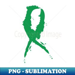 Green Awareness Ribbon - PNG Transparent Digital Download File for Sublimation - Fashionable and Fearless