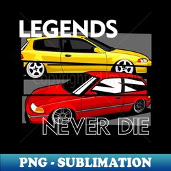 honda legend never die - Vintage Sublimation PNG Download - Fashionable and Fearless