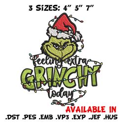 Feeling Extra Grinch Today Embroidery design, Grinch Christmas Embroidery, Grinch design, Logo shirt, Digital download.