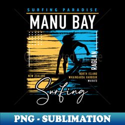 Retro Manu Bay Raglan Surfing  Surfers Paradise  Surf New Zealand - Instant PNG Sublimation Download - Unlock Vibrant Sublimation Designs