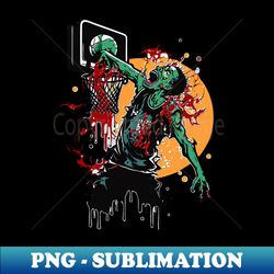 1 zombie basketball - png transparent digital download file for sublimation - vibrant and eye-catching typography