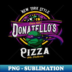 Donatellos New York Style Pizza - Premium PNG Sublimation File - Vibrant and Eye-Catching Typography