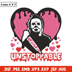 My love is Unstoppable Embroidery design, Michael Myers Embroidery, Embroidery File, halloween design, Digital download.