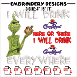 The Grinch I will drink Christmas Embroidery design, Grinch Embroidery, Grinch design, Embroidery file, Instant download