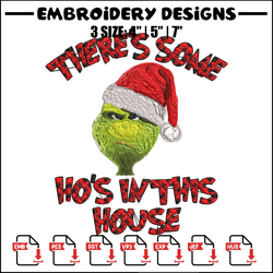 There's Some Grinch In This House Christmas Embroidery design, Grinch Embroidery, Grinch design, Instant download.