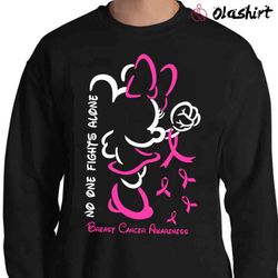 New Minnie Breast Cancer Awareness, No One Fights Alone, Breast Cancer Shirt - Olashirt