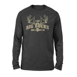 I Like Big Bucks and I Cannot Lie &8211 Funny Big-game hunting Long sleeves &8211 FSD368
