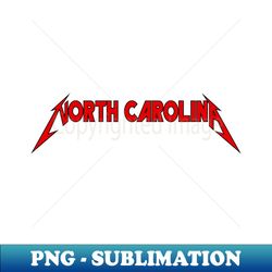 Nort Carolina - Typography Art - Instant Sublimation Digital Download - Unleash Your Creativity
