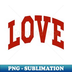Valentines Day LOVE Retro College-Style Matching Couple - Professional Sublimation Digital Download - Defying the Norms