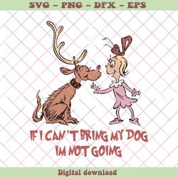 If I Cant Bring My Dog Im Not Going SVG File For Cricut