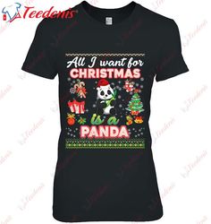 All I Want For Christmas Is A Panda Ugly Sweater Farmer Xmas Shirt, Womens Christmas T Shirts Family  Wear Love, Share B