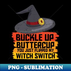 buckle up buttercup - retro png sublimation digital download - vibrant and eye-catching typography