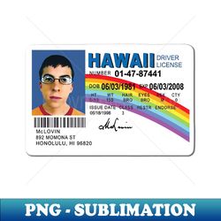McLovin ID - Creative Sublimation PNG Download - Perfect for Creative Projects
