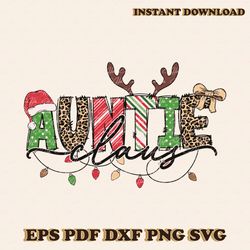 Auntie Christmas Family Claus SVG Cutting Digital File