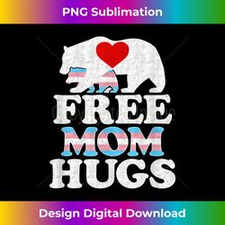 Free Mom Hugs Tshirt T-shirt Women Trans Pride Mama Bear - Sublimation-Optimized PNG File - Ideal for Imaginative Endeavors