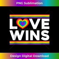 Love Wins Pride Rainbow Pride Flag Pride Lgbtq Pride Tank To - Artisanal Sublimation PNG File - Animate Your Creative Concepts