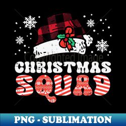 Christmas Squad Xmas Crew Team Matching Kids Women Men - Sublimation-Ready PNG File - Unleash Your Creativity