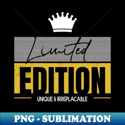 Limited Edition Modern Typography Uniqueness - Exclusive PNG Sublimation Download - Fashionable and Fearless