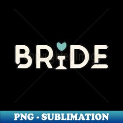 Bride - High-Resolution PNG Sublimation File - Spice Up Your Sublimation Projects