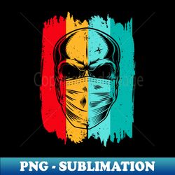 Skull with protective Face Mask vintage retro - Unique Sublimation PNG Download - Perfect for Personalization