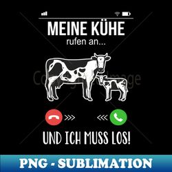 Landwirt Bauer meine Khe rufen an lustige Kuh - Stylish Sublimation Digital Download - Perfect for Personalization