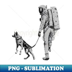 Astronaut Space Walking Dog On Moon In Space T Shirt Space Gifts Moon Shirt Galaxy Shirt Planet Shirt Space Lover Science Space shirt - PNG Sublimation Digital Download - Fashionable and Fearless