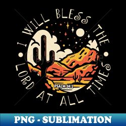 I will bless the Lord at all times Cactus Bull-Skull - Creative Sublimation PNG Download - Perfect for Creative Projects