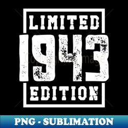 1943 Limited Edition - Exclusive PNG Sublimation Download - Perfect for Creative Projects
