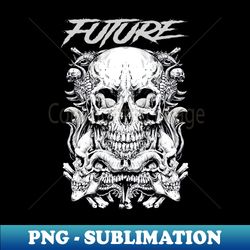 FUTURE RAPPER MUSIC - Aesthetic Sublimation Digital File - Fashionable and Fearless
