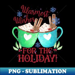 Warmest wishes hello winter - Vintage Sublimation PNG Download - Spice Up Your Sublimation Projects