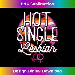 Hot Single Lesbian Rainbow LGBT Tank To - Contemporary PNG Sublimation Design - Striking & Memorable Impressions