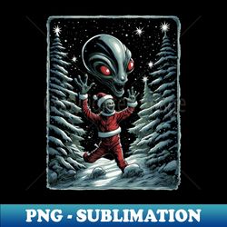 Alien Santa - Spooking Around on Christmas Night - PNG Sublimation Digital Download - Stunning Sublimation Graphics