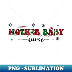 mother baby nurse christmas mother baby crew nursing - png transparent sublimation file - perfect for sublimation mastery