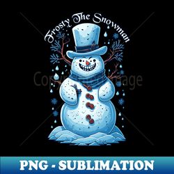 Frosty The Snowman - High-Quality PNG Sublimation Download - Perfect for Sublimation Mastery